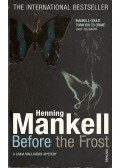 Henning Mankell - Before the Frost