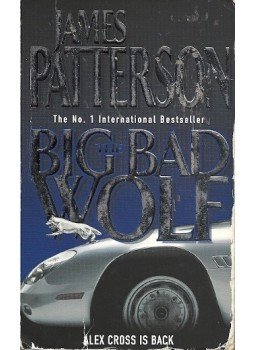 James Patterson - The Big Bad Wolf James Patterson - The Big Bad Wolf, London 2004 antikvár könyv