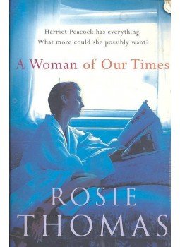 ROSIE THOMAS - A Woman of Our Times ROSIE THOMAS - A Woman of Our Times, null 2003 antikvár könyv