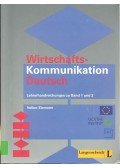 EISMANN, VOLKER - Wirtschafts-Kommunikation Deutsch - Lehreradreichungen zu Band 1 und 2