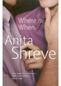 Shreve, Anita - Where or When