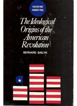 BAILYN, BERNARD - The Ideological Origins of the American Revolution, null 1982 antikvár könyv