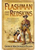 Fraser, George MacDonald - Flashman and the Redskins
