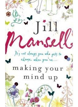 Jill Mansell - Making Your Mind Up Jill Mansell - Making Your Mind Up, null 2006 antikvár könyv