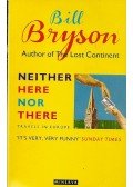 Bill Bryson - Neither Here Nor There