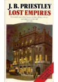 Priestley, J. B. - Lost Empires
