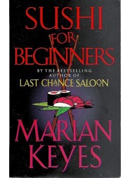 Marian Keyes - Sushi for Beginners, null 2001 antikvár könyv