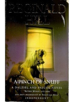 Hill, Reginald - A Pinch of Snuff Hill, Reginald - A Pinch of Snuff, null 1999 antikvár könyv