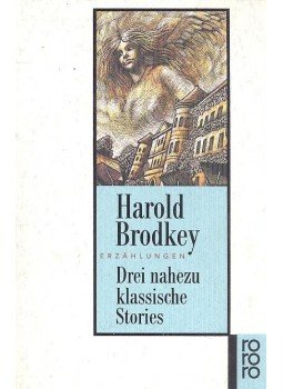 BRODKEY, HAROLD - Drei nahezu klassische Stories, null 1993 antikvár könyv