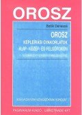 Botlik Dénesné - Orosz Képleírási Gyakorlatok Alap- Közép- és Felsőfokon