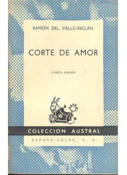 VALLE-INCLÁN, RAMÓN del - Corte de amor VALLE-INCLÁN, RAMÓN del - Corte de amor, null 1960 antikvár könyv