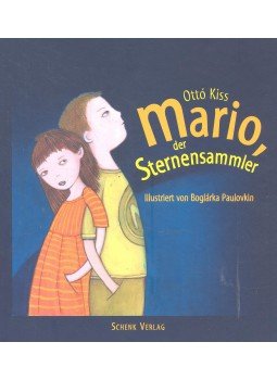 Kiss Ottó - Mario, der Sternensammler Kiss Ottó - Mario, der Sternensammler, null 2006 antikvár könyv