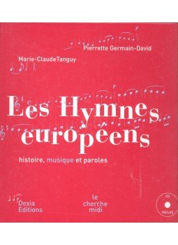 TANGUY, MARIE-CLAUDE , GERMAIN-DAVID, PIERRETTE - Les hymnes européens, null 2005 antikvár könyv