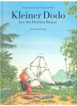 de BEER, HANS - ROMANELLI, SERENA - Kleiner Dodo lass den Drachen fliegen! de BEER, HANS - ROMANELLI, SERENA - Kleiner Dodo lass den Drachen fliegen!, null 0 antikvár könyv