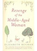 BUCHAN, ELIZABETH - Revenge of the Middle-Aged Woman