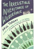 Torday, Paul - The Irresistible Inheritance of Wilberforce