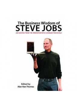 THOMAS, ALAN KEN - The Business Wisdom of Steve Jobs - 250 Quotes from the Innovator Who Changed the World, null 2011 antikvár könyv
