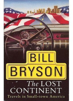 Bill Bryson - The Lost Continent Bill Bryson - The Lost Continent, null 2003 antikvár könyv