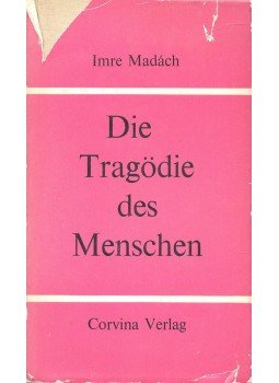 Madách Imre - Die Tragödie des Menschen Madách Imre - Die Tragödie des Menschen, null 1970 antikvár könyv