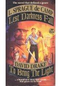 de CAMP, L. SPRAGUE; DRAKE, DAVID - Lest Darkness Fall ; To Bring the Light