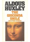 Huxley, Aldous Leonard - The Gioconda Smile and Other Stories