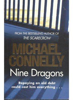 Michael Connelly - Nine Dragons Michael Connelly - Nine Dragons, London 2010 antikvár könyv