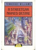 Williams, Tennessee - A Streetcar Named Desire