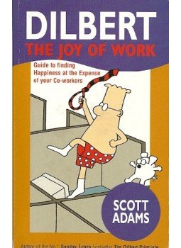 Adams, Scott - Dilbert - The Joy of Work Adams, Scott - Dilbert - The Joy of Work, null 2000 antikvár könyv
