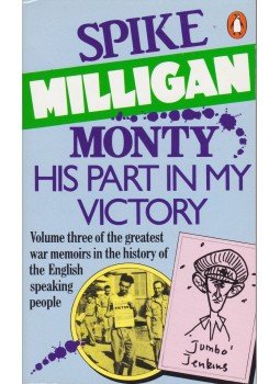 Milligan, Spike - Monty - His Part in My Victory Milligan, Spike - Monty - His Part in My Victory, 1998 antikvár könyv