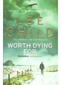 Lee Child - Worth Dying For