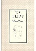 Eliot, T. S. - Selected Poems