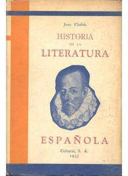 Chabas, Juan - Historia de la Literatura Espanola, null 1953 antikvár könyv