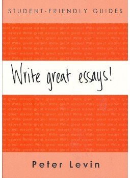 LEVIN, PETER - Write Great Essays! - A Student-Friendly Guide LEVIN, PETER - Write Great Essays! - A Student-Friendly Guide, null 2008 antikvár könyv