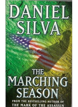 Daniel Silva - The Marching Season Daniel Silva - The Marching Season, null 2001 antikvár könyv