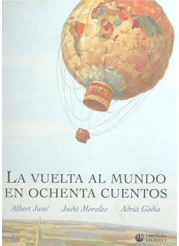 JANE, ALBERT - La vuelta al mundo en ochenta cuentos, null 2002 antikvár könyv