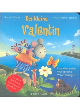 BIEBER, HARTMUT, SCHMIDT, HANS-CHRISTIAN - Der kleine Valentin BIEBER, HARTMUT, SCHMIDT, HANS-CHRISTIAN - Der kleine Valentin, null 2003 antikvár könyv