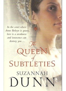 DUNN, SUZANNAH - The Queen of Subtleties, null 2005 antikvár könyv