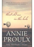 PROULX ANNIE - That Old Ace in the Hole