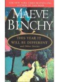 Maeve Binchy - This Year It Will Be Different