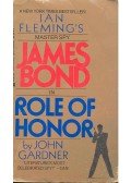 Gardner, John - James Bond: Role of Honor