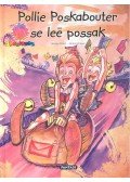 BESTER, ANNALIZE - STRAUSS, JOHANN - Pollie Poskabouter se leë Possak