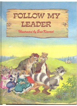 KINCAID, LUCY - KINCAID, ERIC - Follow My Leader KINCAID, LUCY - KINCAID, ERIC - Follow My Leader, null 1991 antikvár könyv