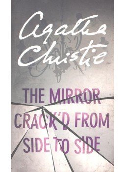 Agatha Christie - The Mirror Crack'd from Side to Side Agatha Christie - The Mirror Crack'd from Side to Side, null 2007 antikvár könyv