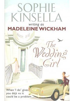 Sophie Kinsella - The Wedding Girl Sophie Kinsella - The Wedding Girl, 2010 antikvár könyv