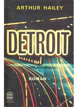 Hailey, Arthur - Detroit Hailey, Arthur - Detroit, null 1972 antikvár könyv