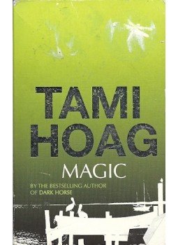 Hoag, Tami - Magic Hoag, Tami - Magic, London 2003 antikvár könyv
