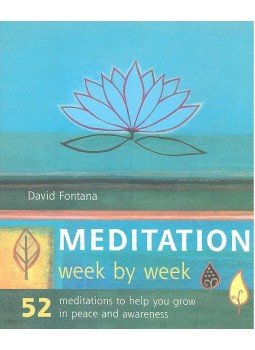 Fontana, David - Meditation Week by Week Fontana, David - Meditation Week by Week, null 2004 antikvár könyv