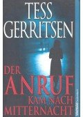 Tess Gerritsen - Der Anruf kam nach Mitternacht