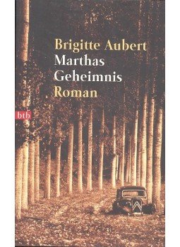 Aubert, Brigitte - Marthas Geheimnis, null 1998 antikvár könyv