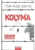 Tom Rob Smith - Kolyma